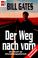 Cover of: Der Weg nach vorn. Die Zukunft der Informationsgesellschaft.