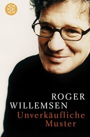 Cover of: Unverkäufliche Muster by Roger Willemsen