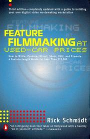 Cover of: Feature filmmaking at used-car prices by Rick Schmidt