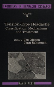Cover of: Tension-type headache: classification, mechanisms, and treatment