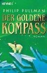 Cover of: Der Goldene Kompass / The Golden Compass by Philip Pullman
