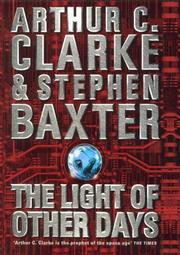 Cover of: Light of Other Days, The. by Arthur C. Clarke