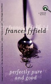 Cover of: Perfectly Pure and Good by Frances Fyfield