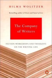 Cover of: The company of writers: fiction workshops and  thoughts on the writing life