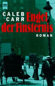 Cover of: Engel der Finsternis. by Caleb Carr, Caleb Carr