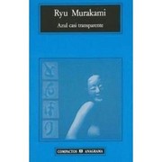 Cover of: Azul Casi Transparente by Ryū Murakami