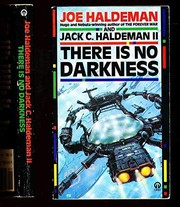 Cover of: There isno darkness by Joe Haldeman