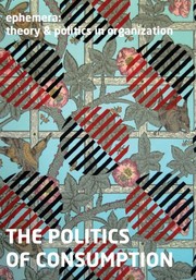 Cover of: The Politics of Consumption by Alan Bradshaw, Norah Campbell, Stephen Dunne