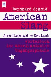 Cover of: American Slang. Große Ausgabe. Amerikanisch - deutsch.