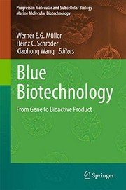 Cover of: Blue Biotechnology: From Gene to Bioactive Product
