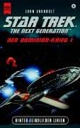 Cover of: Star Trek. The Next Generation. Der Dominion- Krieg 1. Hinter feindlichen Linien. by John Vornholt