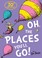 Cover of: Oh, the Places You'll Go!