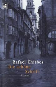 Cover of: Die schöne Schrift. by Rafael Chirbes