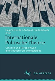 Cover of: Internationale Politische Theorie by Regina Kreide, Andreas Niederberger