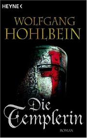 Die Templerin by Wolfgang Hohlbein