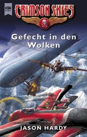 Cover of: Gefecht in den Wolken. Crimson Skies- Roman. ( Wings of Justice, 3.)