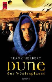 Cover of: Dune - Der Wüstenplanet. Der Roman zum grossen TV- Event auf ProSieben. by Frank Herbert