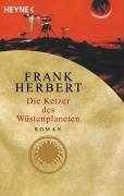 Cover of: Die Ketzer des Wüstenplaneten. Der Wüstenplanet. Fünfter Roman. by Frank Herbert
