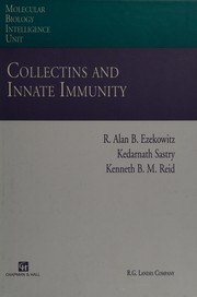 Collectins and innate immunity by R. Alan B. Ezekowitz