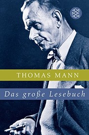 Cover of: Das große Lesebuch by Thomas Mann
