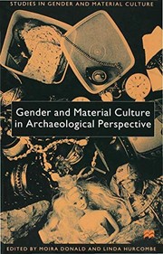 Cover of: Gender and Material Culture in Archaeological Perspective