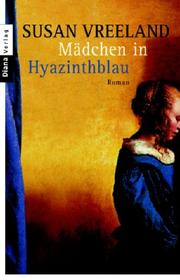 Cover of: Madchen In Hyazinthblau / Girl in Hyacinth Blue by Susan Vreeland