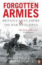 Cover of: Forgotten Armies by Chris Bayly, T. N. Harper