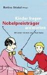 Cover of: Kinder fragen, Nobelpreisträger antworten.