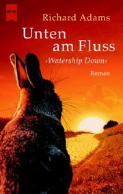 Cover of: Unten am Fluss. Watership Down.