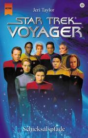 Cover of: Star Trek Voyager 20. Schicksalspfade. by Jeri Taylor