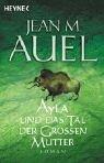 Cover of: Ayla und das Tal der grossen Mutter by Jean M. Auel