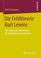 Cover of: Die Feldtheorie Kurt Lewins