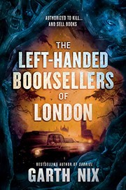 Cover of: The Left-Handed Booksellers of London by Garth Nix