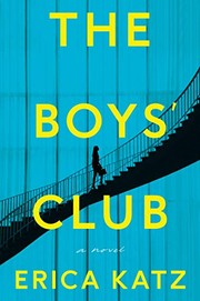 Cover of: The Boys' Club by Erica Katz