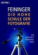 Cover of: Die hohe Schule der Fotografie. by Andreas Feininger