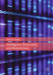 Cover of: Intelligence, Biosecurity and Bioterrorism