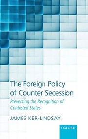 Cover of: The Foreign Policy of Counter Secession by James Ker-Lindsay