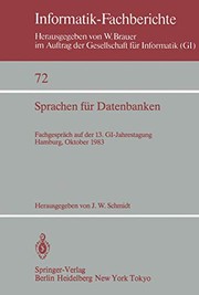 Cover of: Sprachen für Datenbanken: Fachgespräch auf der 13. GI-Jahrestagung Hamburg, 3- 7. Oktober, 1983