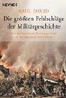 Cover of: Die größten Fehlschläge der Militärgeschichte. by Saul David