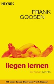 Cover of: liegen lernen. Roman zum Film.