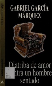 Cover of Diatriba de amor contra un hombre sentado