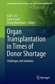 Cover of: Organ Transplantation in Times of Donor Shortage: Challenges and Solutions