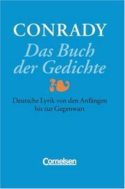 Cover of: Das Buch der Gedichte. Deutsche Lyrik von den Anfängen bis zur Gegenwart. by Karl Otto Conrady