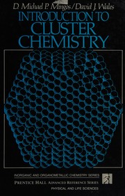Introduction to cluster chemistry by D. M. P. Mingos