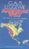 Cover of: Amerikas Welt: die USA in unseren Köpfen