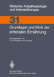 Cover of: Grundlagen und Klinik der Enteralen Ernährung by Friedrich Wilhelm Ahnefeld