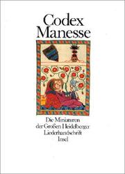 Codex Manesse: Die Miniaturen der Grossen Heidelberger Liederhandschrift (German Edition) by Ingo F. Walther