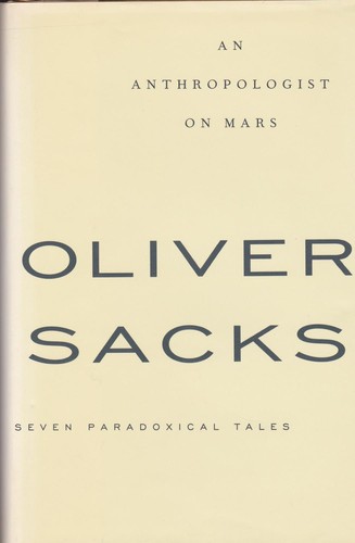 An anthropologist on Mars by Oliver Sacks