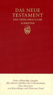 Cover of: Das Neue Testament und frühchristliche Schriften.