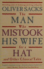 Cover of: The Man Who Mistook His Wife for a Hat and Other Clinical Tales